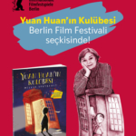Yuan Huan - Berlinale