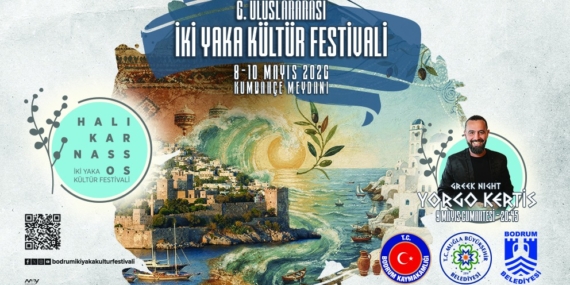 Bodrum, Ege’nin İki Yakasını Kültür Festivaliyle Buluşturuyor: Dostluk ve Barış Vurgusu