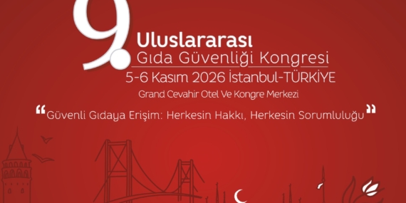 Gıda Güvenliği Kongresi: Bilgi Kirliliği ve Algı Yönetimi Ele Alınacak